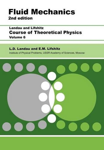 Fluid Mechanics: Volume 6 (2nd edition)