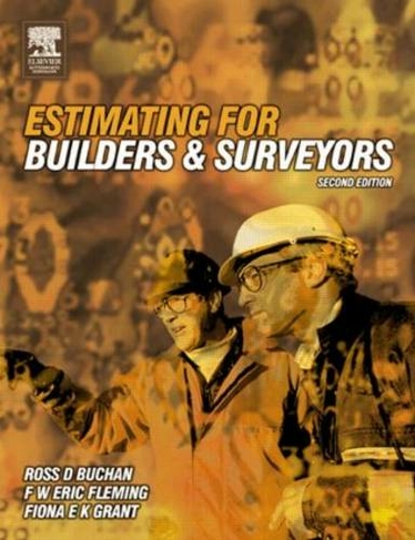 Estimating for Builders and Surveyors: (2nd edition)