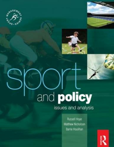 Sport and Policy: (Sport Management Series)