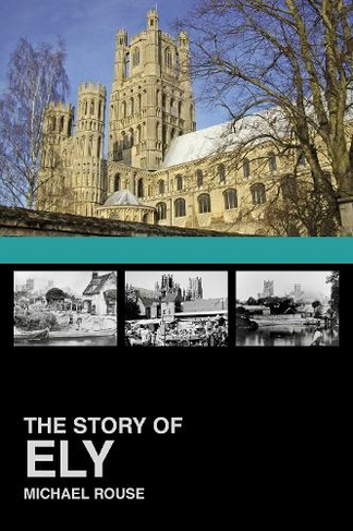 The Story of Ely