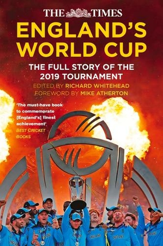The Times England's World Cup: The Full Story of the 2019 Tournament (2nd edition)