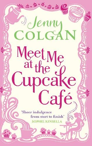 Meet Me At The Cupcake Cafe: (Cupcake Cafe)
