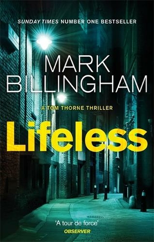 Lifeless: (Tom Thorne Novels)