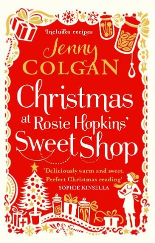 Christmas at Rosie Hopkins' Sweetshop: (Christmas Fiction)