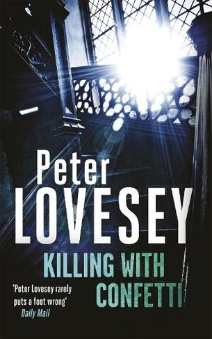 Killing with Confetti: Detective Peter Diamond Book 18 (Peter Diamond Mystery)