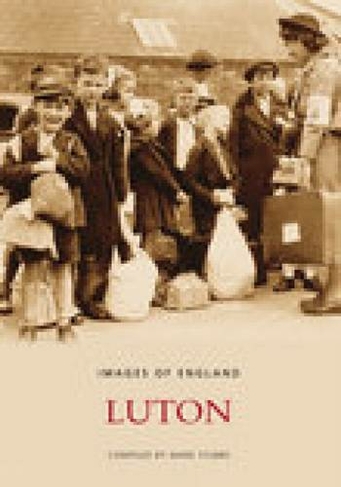 Luton In Old Photographs