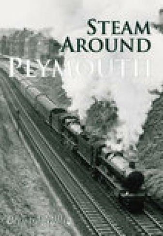 Steam Around Plymouth