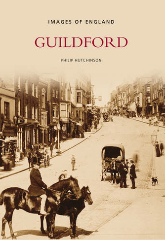 Guildford: Images of England