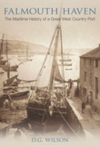 Falmouth Haven: A Maritime History