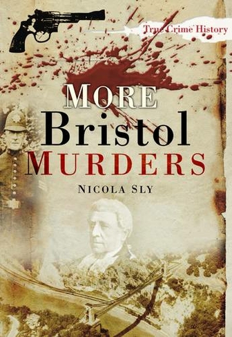 More Bristol Murders