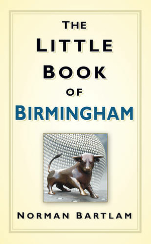 The Little Book of Birmingham