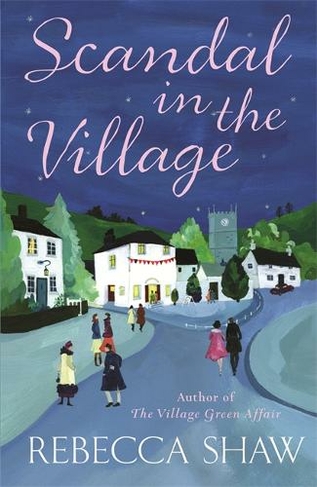 Scandal In The Village: (Turnham Malpas)