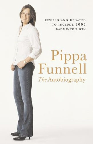 Pippa Funnell: The Autobiography