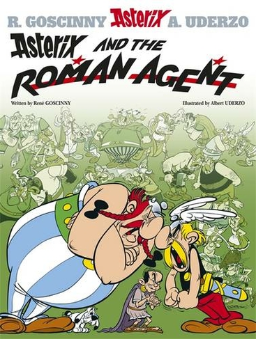 Asterix: Asterix and The Roman Agent: Album 15 (Asterix)