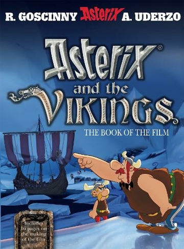 Asterix: Asterix and The Vikings: The Book of the Film (Asterix)