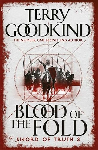 Blood of The Fold: Book 3 The Sword of Truth (The Sword of Truth)