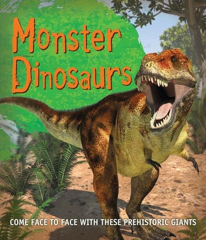 Fast Facts! Monster Dinosaurs: (Fast Facts)