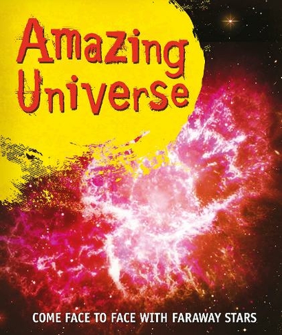 Fast Facts! Amazing Universe: (Fast Facts)