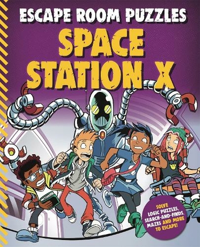 Escape Room Puzzles: Space Station X: (Escape Room Puzzles)