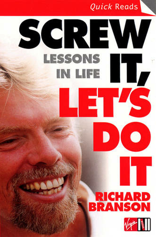 Screw It, Let's Do It: Lessons In Life (Special edition)