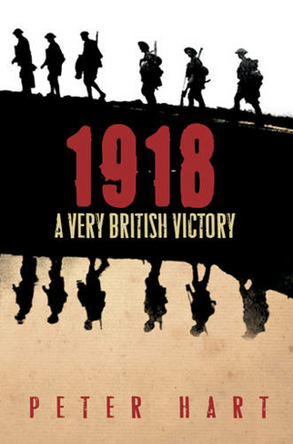 1918: A Very British Victory