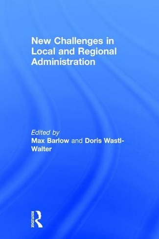 New Challenges in Local and Regional Administration