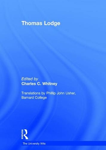 Thomas Lodge: (The University Wits)