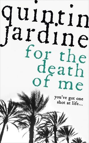 For the Death of Me (Oz Blackstone series, Book 9): A thrilling crime novel (Oz Blackstone)