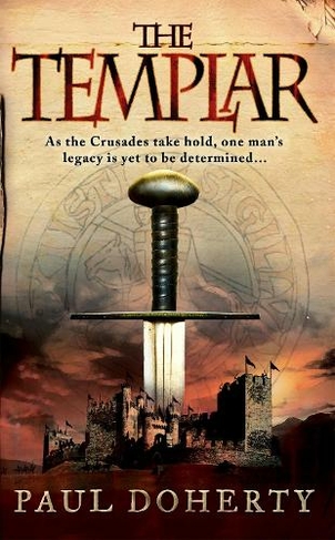 The Templar (Templars, Book 1): A gripping medieval mystery of crusades and adventure