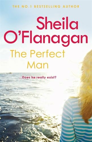 The Perfect Man: Let the #1 bestselling author take you on a life-changing journey ...