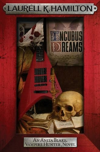 Incubus Dreams: (Anita Blake, Vampire Hunter, Novels)