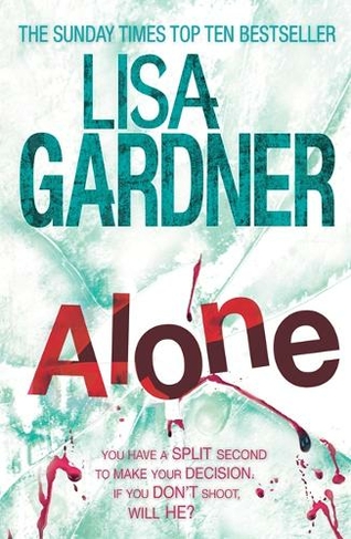 Alone (Detective D.D. Warren 1): A dark and suspenseful page-turner from the bestselling author of BEFORE SHE DISAPPEARED (Detective D.D. Warren)