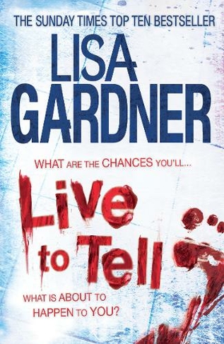 Live to Tell (Detective D.D. Warren 4): An electrifying thriller from the Sunday Times bestselling author (Detective D.D. Warren)