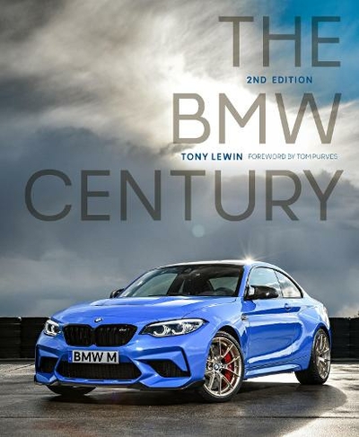 The BMW Century, 2nd Edition: (Second Edition, New Edition)