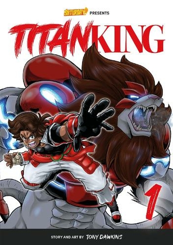 Titan King, Volume 1 - Rockport Edition: Volume 1 The Fall Guy (Saturday AM TANKS / Titan King)