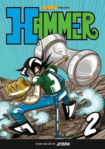 Hammer, Volume 2: Volume 2 Fight for the Ocean Kingdom (Saturday AM TANKS / Hammer)