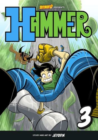 Hammer, Volume 3: Volume 3 The Jungle Kingdom (Saturday AM TANKS / Hammer)