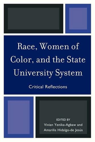 Race, Women of Color, and the State University System: Critical Reflections