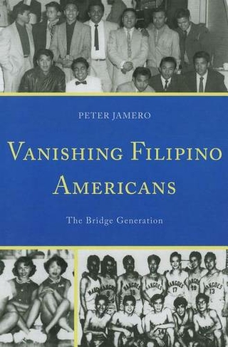 Vanishing Filipino Americans: The Bridge Generation