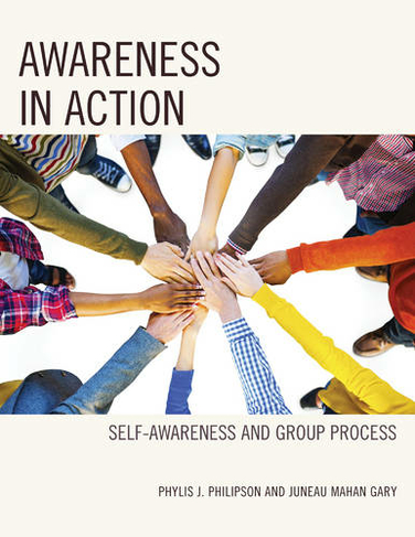 Awareness in Action: Self-Awareness and Group Process