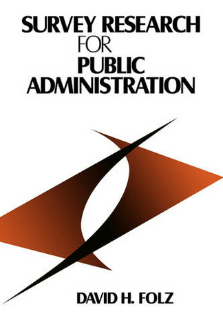 Survey Research for Public Administration