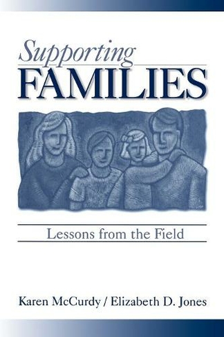 Supporting Families: Lessons from the Field
