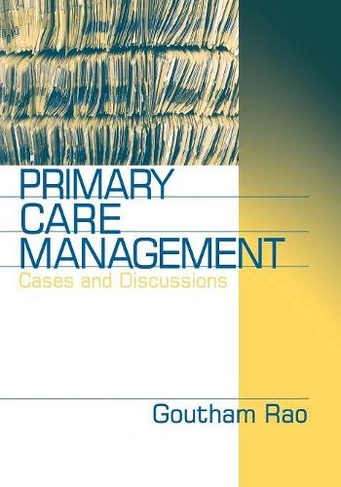 Primary Care Management: Cases and Discussions