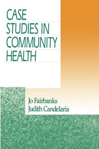 Case Studies in Community Health