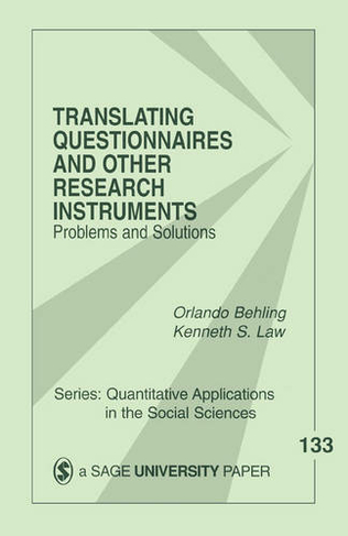 Translating Questionnaires and Other Research Instruments: Problems and Solutions (Quantitative Applications in the Social Sciences)