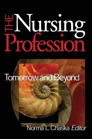 The Nursing Profession: Tomorrow and Beyond