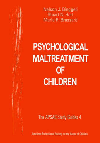 Psychological Maltreatment of Children: (ASPAC Study Guides)