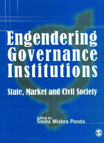 Engendering Governance Institutions: State, Market and Civil Society