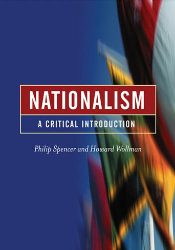 Nationalism: A Critical Introduction
