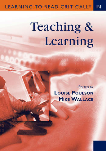 Learning to Read Critically in Teaching and Learning: (Learning to Read Critically series)
